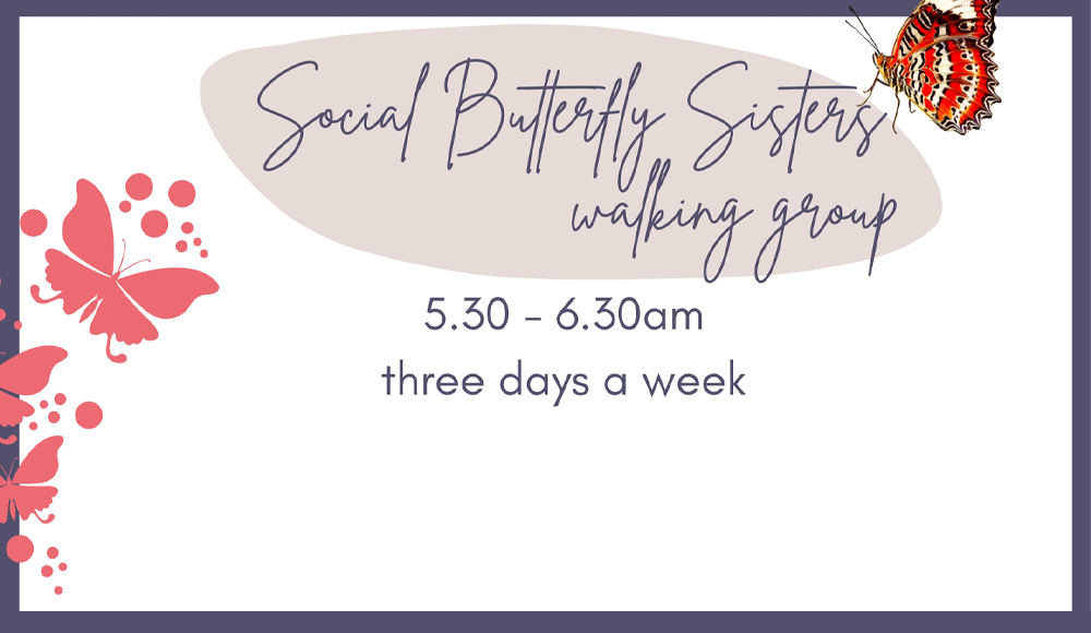 2023 Social Butterfly Sisters Walking Group